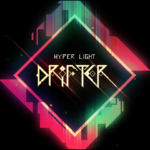 Hyper Light Drifter