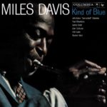 Kind Of Blue | Album, który się nie zestarzał Kind Of Blue
