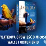 Solo Anna Dan - recenzja książki młodzieżowej