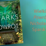 Wielki Powrót Nicholas Sparks