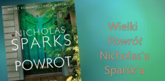 Wielki Powrót Nicholas Sparks