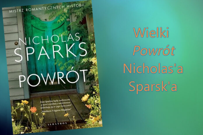Wielki Powrót Nicholas Sparks