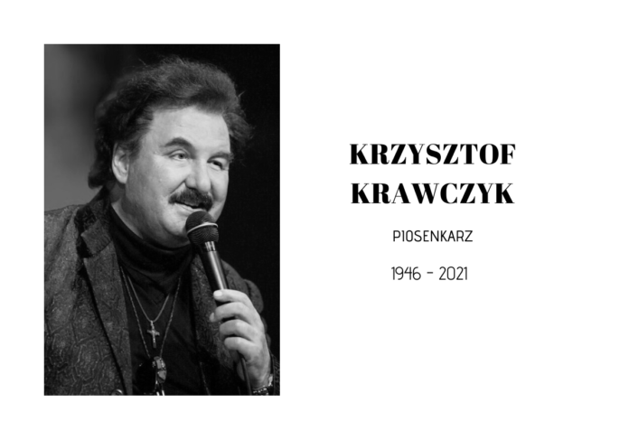 Krzysztof Krawczyk. Piosenkarz. 1946 - 2021