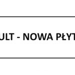 Kult wydał “Ostatnią płytę”