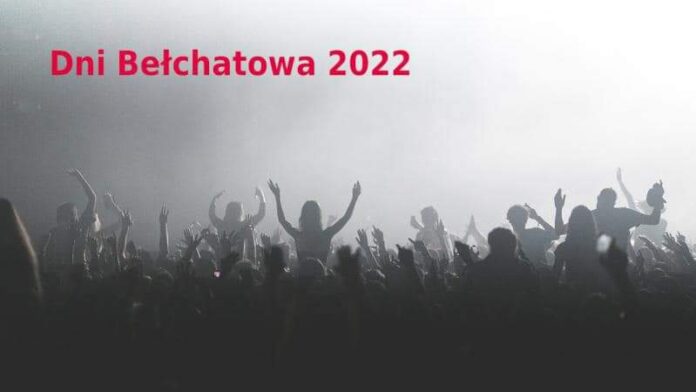 Dni Bełchatowa 2022