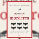 Jak powstaje morderca