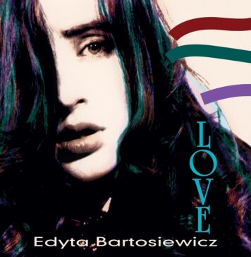 Edyta Bartosiewicz Love