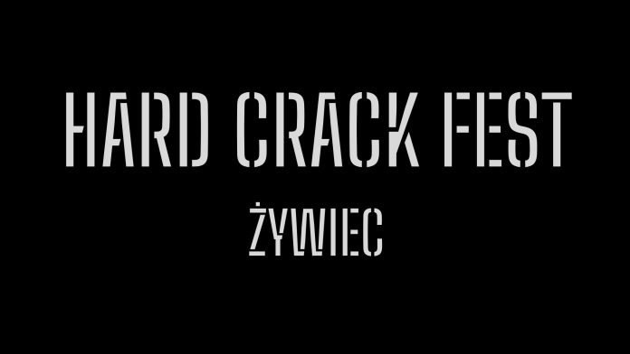 HARD CRACK FEST ŻYWIEC