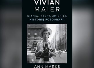 Vivian Maier. Niania, która zmieniła historię fotografii