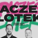 Pacześ i Lotek TOUR w Krakowie