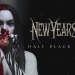 New Years Day zapowiadają nowy album – „Half Black Heart”! Half Black Heart