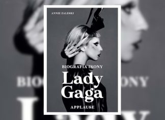 Lady Gaga. Applause. Biografia ikony