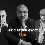 Kuba Stankiewicz TRIO