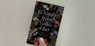 „Wszystkie kwiaty Alice Hart” - Holly Ringland [recenzja]