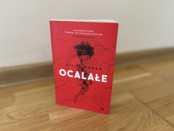 „Ocalałe” - wciągający thriller autorstwa Riley Sager [recenzja]