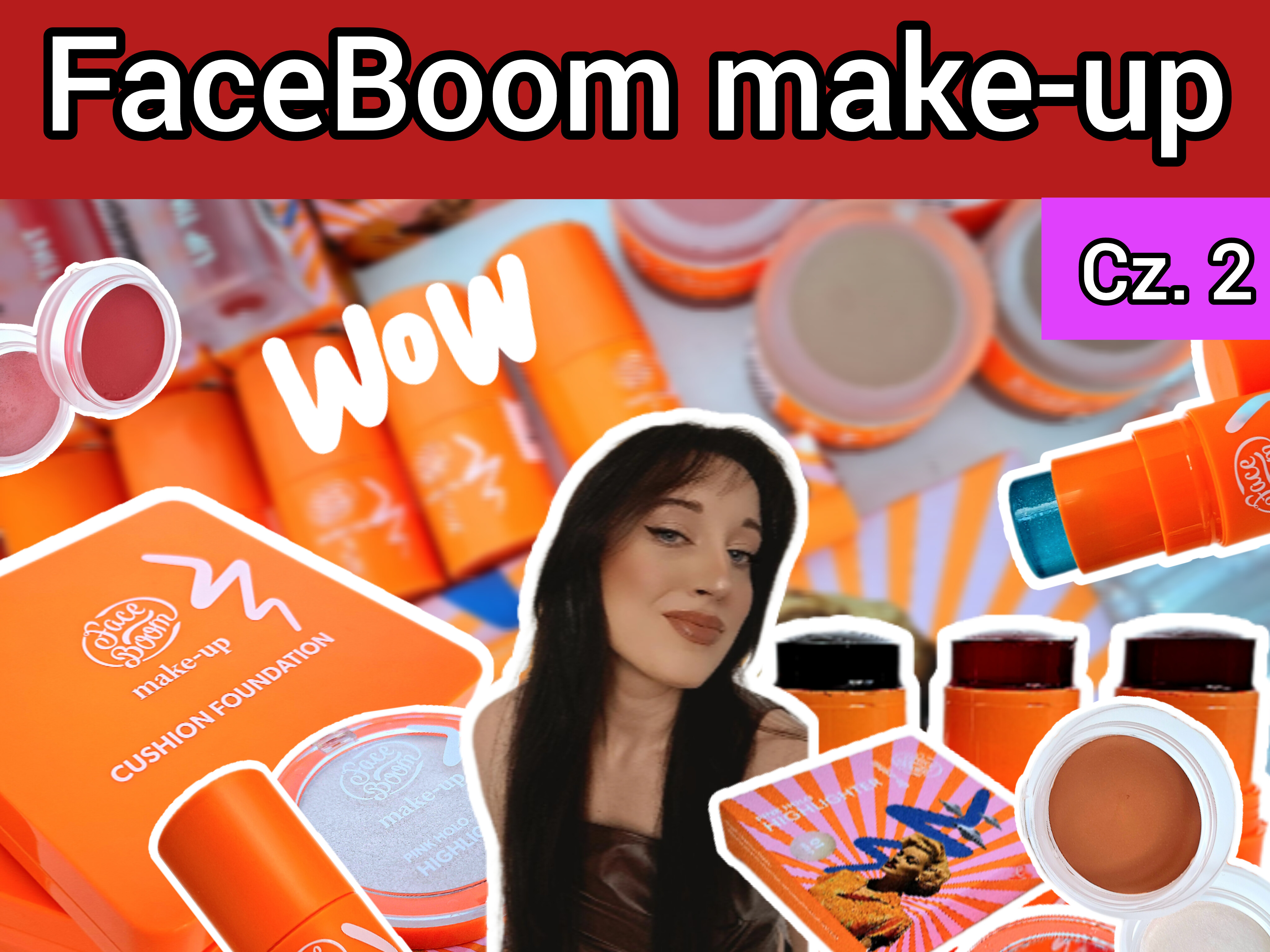Nowa kolekcja do makijażu FaceBoom make-up – cz.2