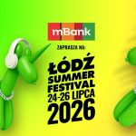 Łódź Summer Festival 2026