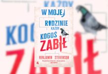 W mojej rodzinie jest wielu zabójców, ale tylko jeden morderca… Recenzja książki “W mojej rodzinie każdy kogoś zabił” W mojej rodzinie każdy kogoś zabił