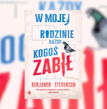 W mojej rodzinie każdy kogoś zabił