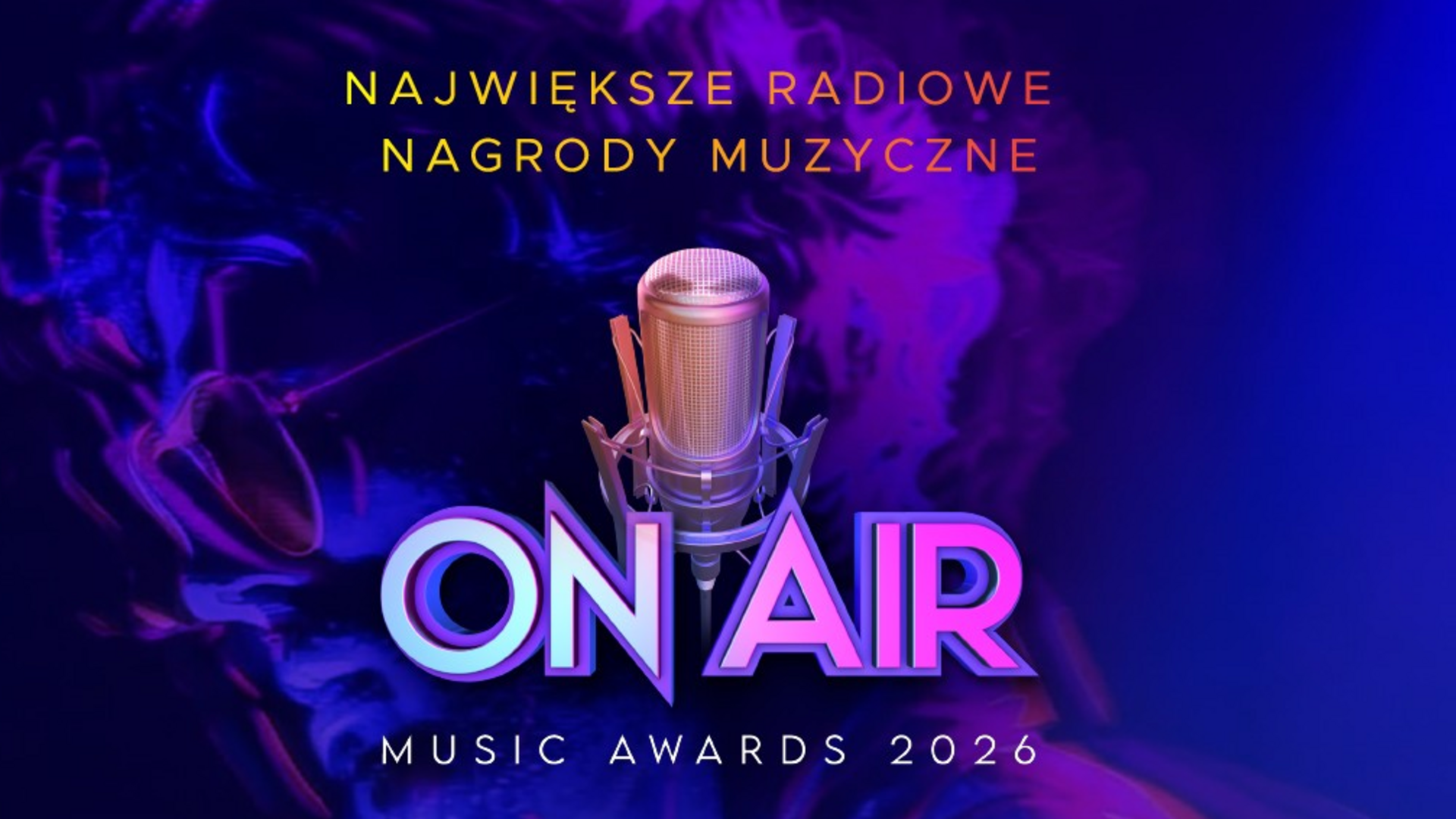 On Air Music Awards 2026: największa radiowa gala wraca z rozmachem