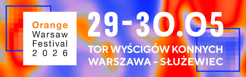 Dominic Fike, Blood Orange, Pezet i inni! Line-up Orange Warsaw Festival ’26 zmknięty!