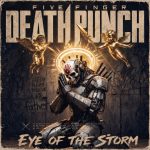 Five Finger Death Punch opublikowali singla „Eye Of The Storm”! 5FDP