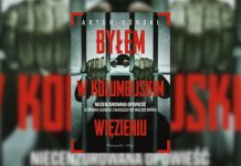 “Wolę grób w Kolumbii, niż więzienie w Stanach Zjednoczonych”. Recenzja książki “Byłem w kolumbijskim więzieniu” Artura Górskiego Artur Górski