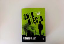 Kosmici, anomalia, a może magiczne zaklęcie? Recenzja książki „Zniknięcia” Książka Zniknięcia