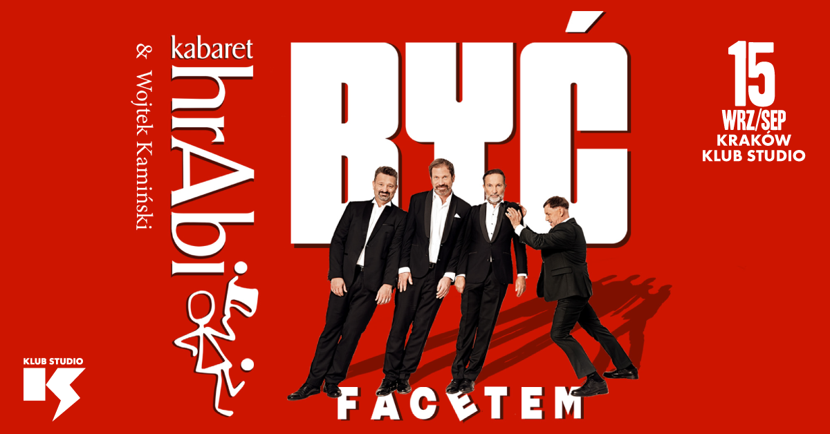 Kabaret hrAbi & Wojtek Kamiński w klubie Studio opowiedzą, jak “Być Facetem”!