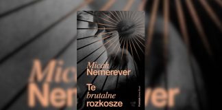 Te brutalne rozkosze