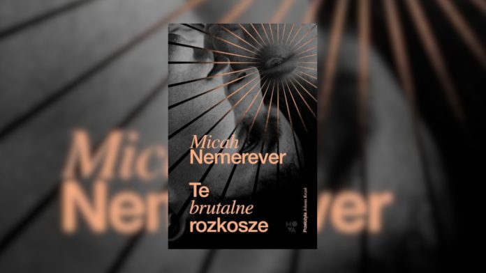 Te brutalne rozkosze